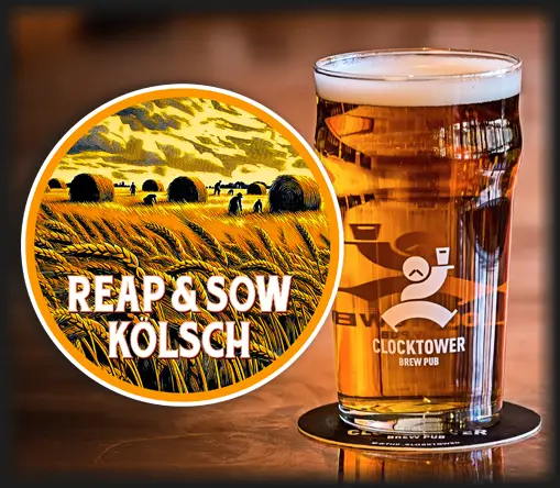 Clocktower Brew Pub Reap & Sow Kolsch
