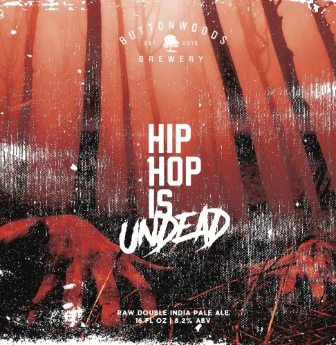 Buttonwoods Brewery Hip Hop is Undead