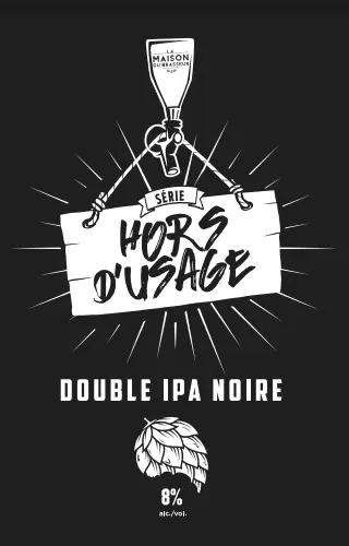 La Maison du Brasseur Hors d'usage | Double IPA Noire