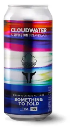 Cloudwater Brew Co Something To Fold