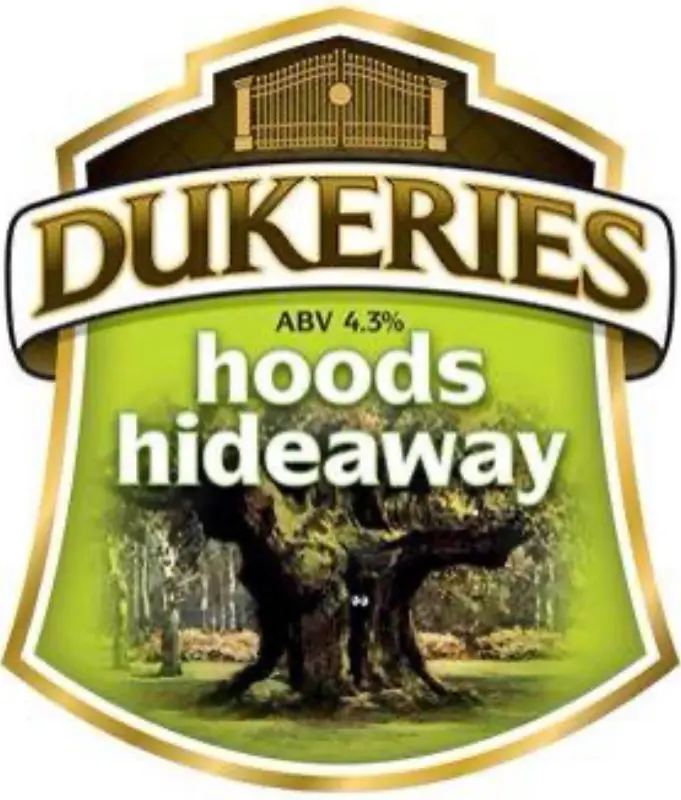 Dukeries Brewery Hoods Hideaway