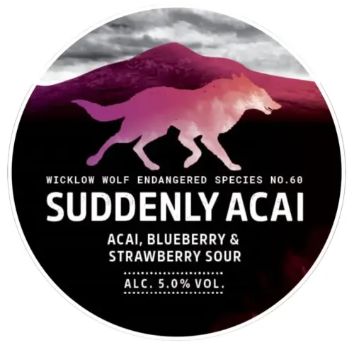 Wicklow Wolf Suddenly Acai