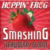 Hoppin' Frog Brewery Smashing Strawberry Blonde