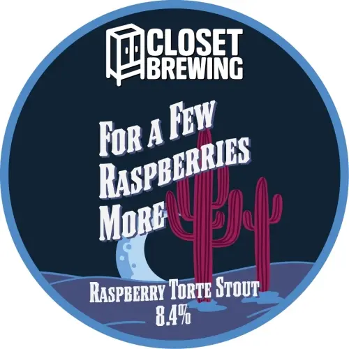 Closet Brewing For a Few Raspberries More