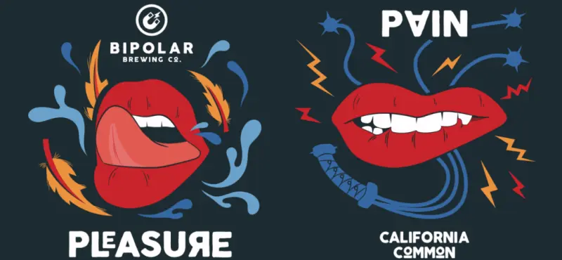 Bipolar Pleasure & Pain (California Common)