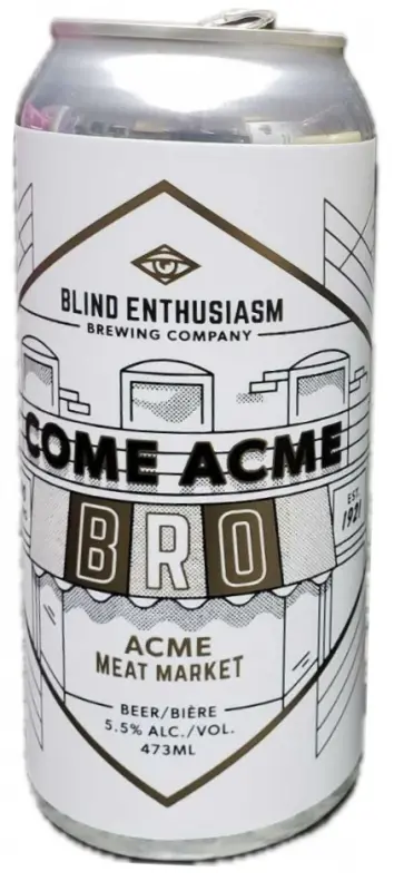 Blind Enthusiasm Brewing Come ACME BRO