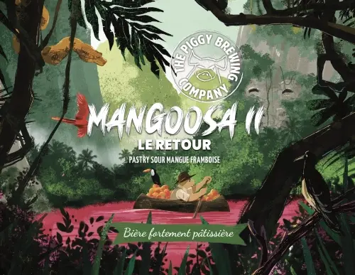 The Piggy Brewing Company Mangoosa II - Le Retour