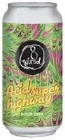 8 Wired Brewing Acid Superhighway