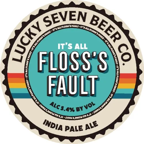 Lucky Seven Beer Co It's All Floss's Fault
