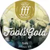 Triple fff Brewery Fool’s Gold
