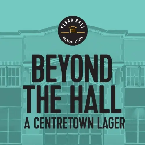 Flora Hall Brewing Beyond the Hall