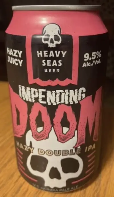 Heavy Seas Brewing Company Impending Doom (Pink Label/Original/Hazy Double IPA)