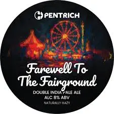 Pentrich Brewing Co. Farewell To The Fairground