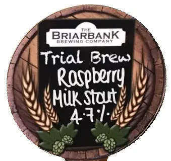 Briarbank Brewing Trial Brew Raspberry Milk Stout