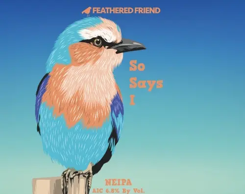 Feathered Friend Brewing Company So Says I