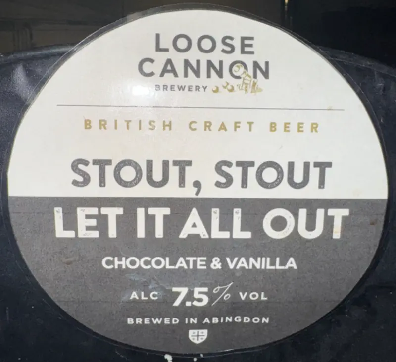 Loose Cannon Brewery Stout, Stout, Let It All Out