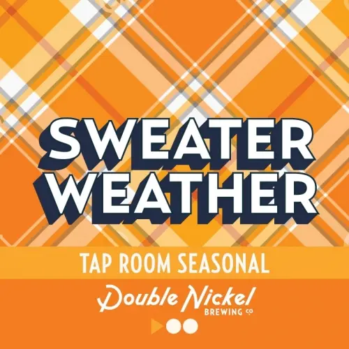 Double Nickel Brewing Sweater Weather Tap Room Seasonal