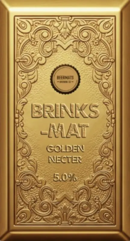 Beermats Brewing Company Brinks-Mat