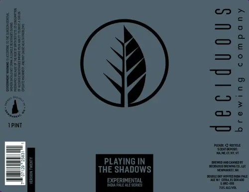 Deciduous Brewing Company Playing In the Shadows 20