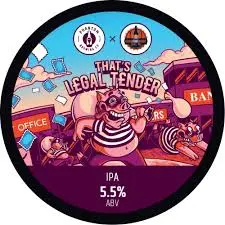 Phantom Brewing Co. That's Legal Tender
