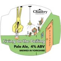 Chantry Brewery Living On The Ceiling