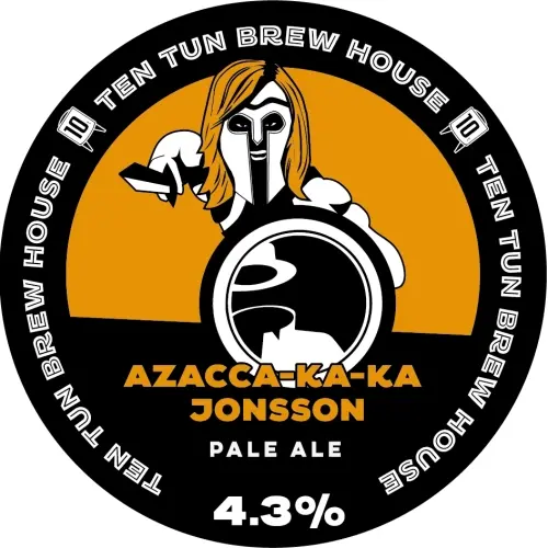 Ten Tun Brew House Azacca-Ka-Ka Jonsson