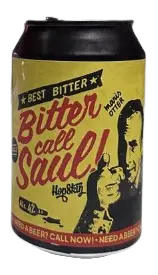 Hop Skin Bitter Call Saul