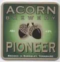 Acorn Brewery Pioneer