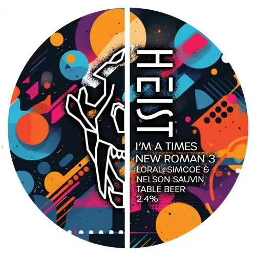 Heist Brew Co. I'm A Times New Roman 3