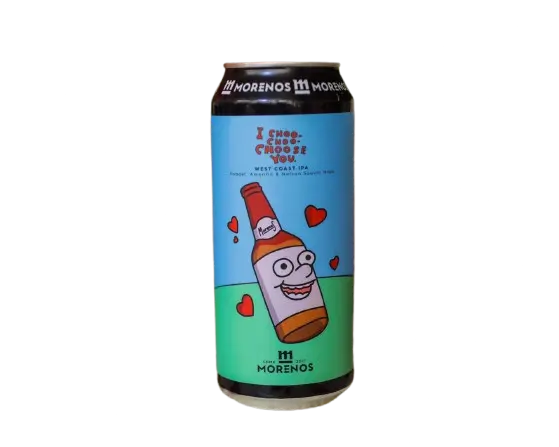 Casa Cervecera Morenos I Choo Choo Choose You