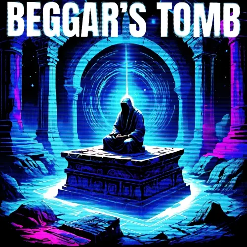 Two Villains Brewing Beggar's Tomb
