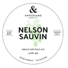 Ampersand Brew Co Single Hop - Nelson Sauvin