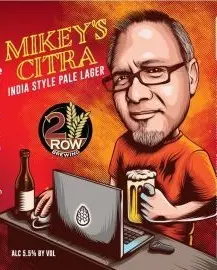 2 Row Brewing Mikey's Citra IPL