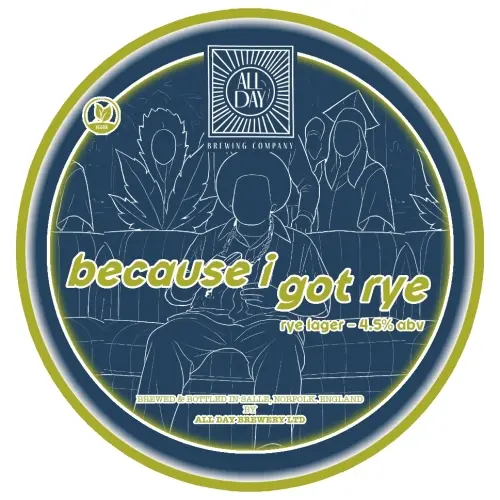 All Day Brewing Co. Because I Got Rye