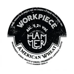 Hammer - Italian Craft Beer Workpiece - American Wheat