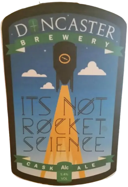 Doncaster Brewery It's Not Rocket Science