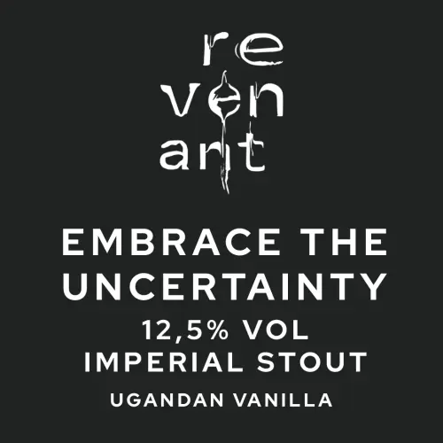 Revenant Brewing Project Embrace the Uncertainty