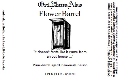 Out.Haus Ales Flower Barrel