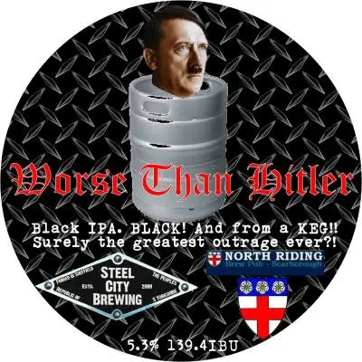 Steel City Brewing Worse Than Hitler