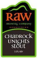 Raw Brewing Company Chadrock Unights Stout