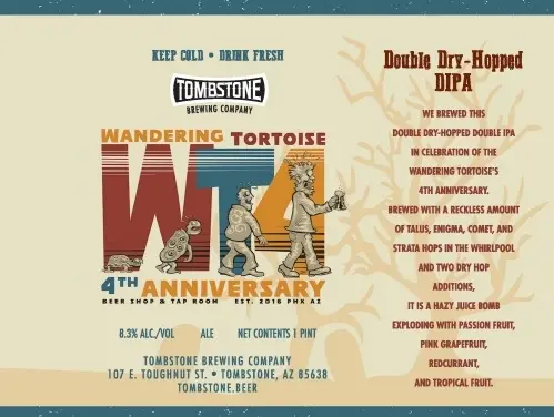 Tombstone Brewing Company Wandering Tortoise 4th Anniversary