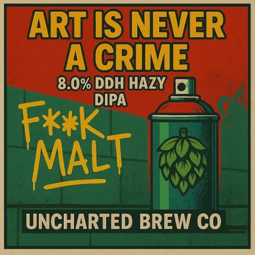 Uncharted Brew Co. Art Is Never A Crime