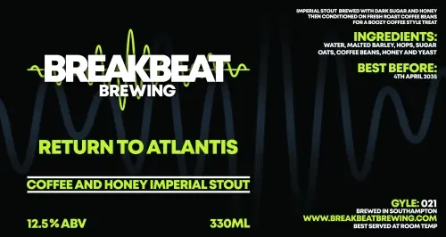 Breakbeat Brewing Return To Atlantis
