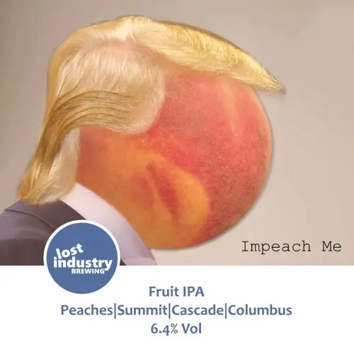 Lost Industry Brewing Impeach Me