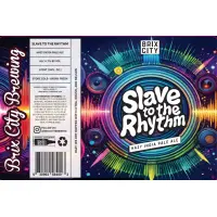 Brix City Brewing Slave to the Rhythm