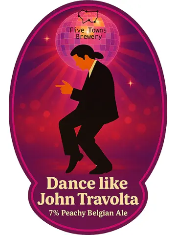 Five Towns Brewery Dance Like John Travolta