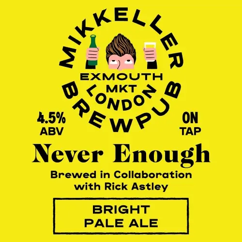 Mikkeller Brewpub London Never Enough