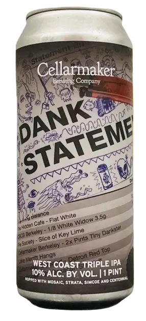 Cellarmaker Brewing Company Dank Statement