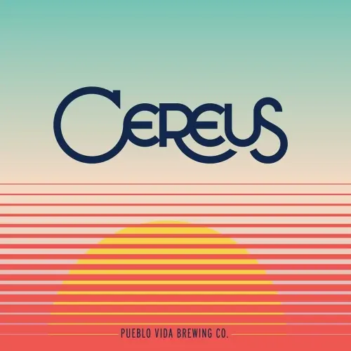 Pueblo Vida Brewing Company Cereus