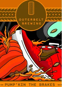 Outerbelt Brewing Pump'Kin The Brakes